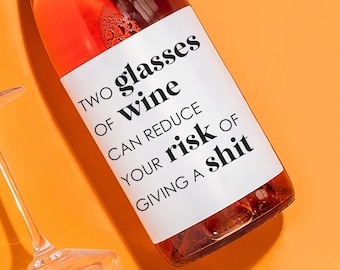 FUNNY WINE LABEL, Reduce Your Risk of Giving a Sh*t, Wine Lover Gift Ideas, Adult Humor, Funny Best Friend Gift, Swear Gift, Funny Gift