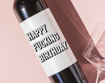 Happy F Birthday Wine label, 21st Bday Funny Cute Gifts for Her Gift Ideas, 30th birthday, 25th, 50th Birthday Present
