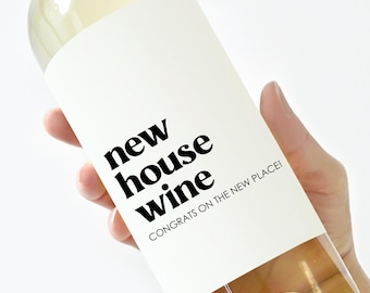 Wine Label For Housewarming Gift, New Home Wine, Housewarming Champagne Label, New Homeowner Gift, Realtor Gift to Clients, New Place Wine