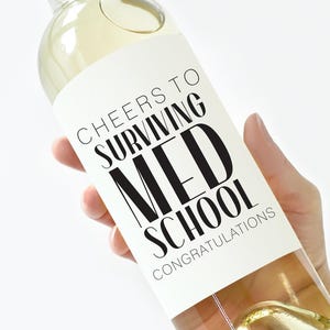 Med School Graduation Wine Label, Doctor Graduation Label, Physician Gift, Graduation Party Favor Label, Med School Grad, Doctor Wine Label