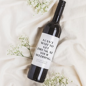 Funny Engagement Wine Label, Engagement Gift, Engagement gift, Funny gift for couple, Gift for newly Engaged Couple Can't wait to get drunk at your wedding