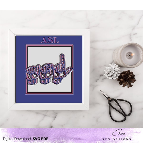 3D ASL (American Sign Language) 3D Shadow Box SVG | ASL | Sign Language | Deaf Awareness | Shadow Box | Cutting File | Paper Craft | Cricut 3D ASL (American Sign Language) 3D Shadow Box SVG | ASL | Sign Language | Deaf Awareness | Shadow Box | Cutting File | Paper Craft | Cricut