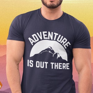 Adventure is out there Adventure Time  Mountain Range Adventure Awaits Outdoorsy Road Trip Mountain Vacation Outdoor Adventure Nature Shirt
