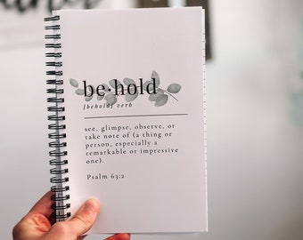Beholding Journal | Spiral Bound Journal | Lined Journal | Faith Journal