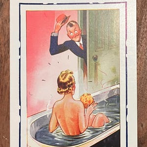 May include: Vintage comic postcard with the text "I'M THE INSURANCE MAN, MADAM-- I CALLED TO SEE IF YOU ARE FULLY COVERED!". The illustration depicts a woman in a bathtub and a man in a suit peeking through a door.