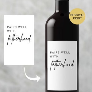 Pairs Well With Fatherhood Wine Label New Dad Gift Fathers Photo Inspiration