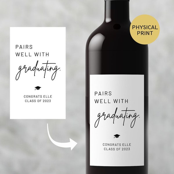 Pairs Well With Graduating, Graduation Gift, Graduation Wine Label, Funny Graduation Gift, Gift for Her, Gift for Him, Class of 2023