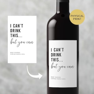 PRINTED Pregnancy Announcement Grandparent Gift | Pregnancy Announcement Wine Labels | I Cant Drink This | Auntie Gift | New Baby Wine