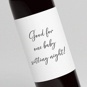 Good for one baby sitting night Label, Pregnancy Announcement Wine Labels, Funny Pregnancy Announcement Wine Labels, Pregnancy Reveal Idea