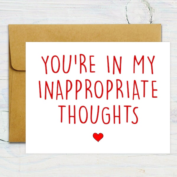 You're in my inappropriate thoughts Valentines Day Holiday Card, Valentine's Day card, funny valentines day card for him, Card For Boyfriend