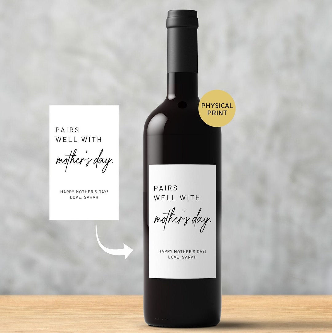Happy Mothers Day Wine Labels, Pairs Well With Mothers Day, Mother's