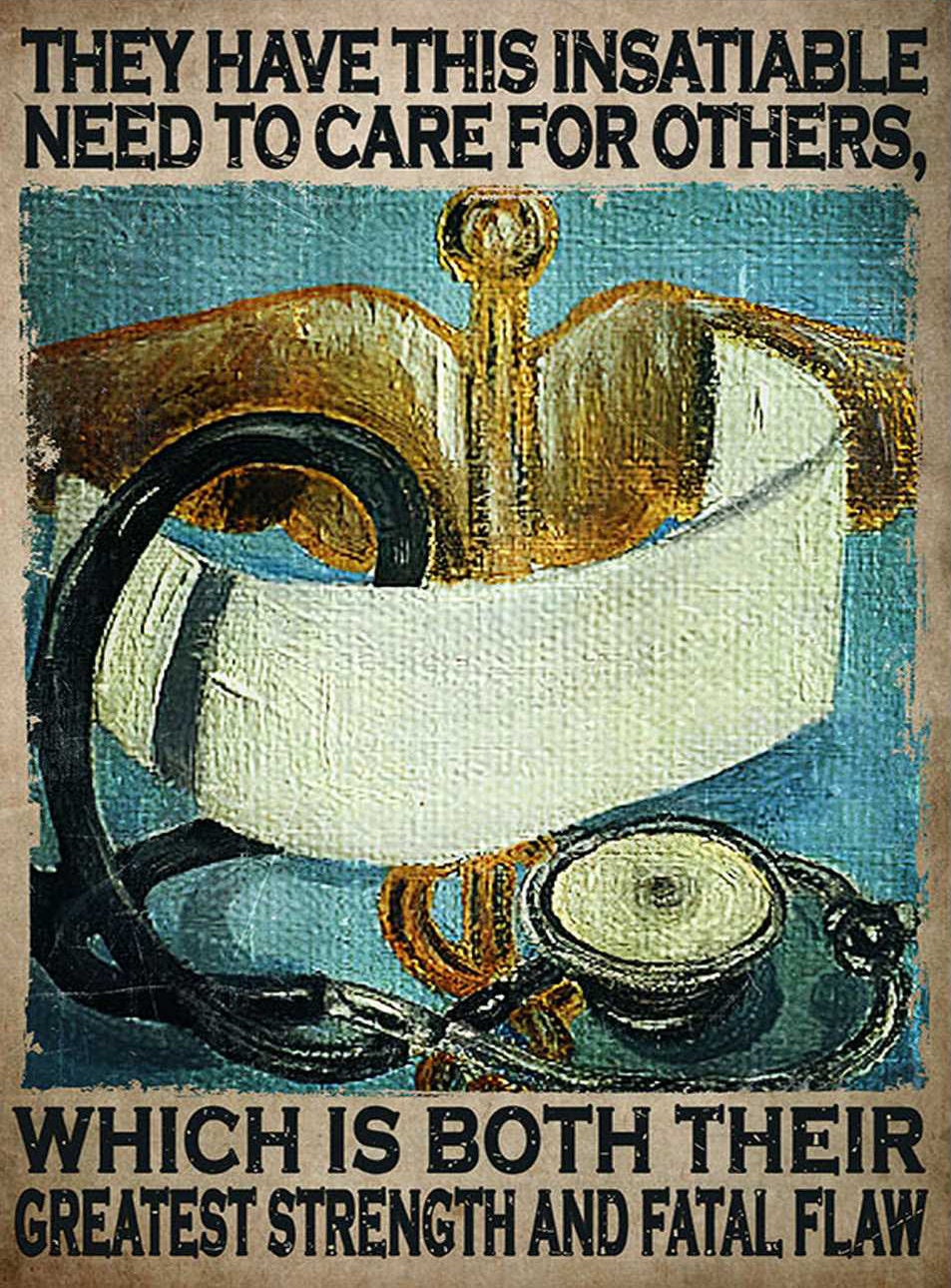 Nurse Stethoscope – They Have This Insatiable, Need To Care For Other, Which Is Both Their Vintage Home Decor Wall Decor