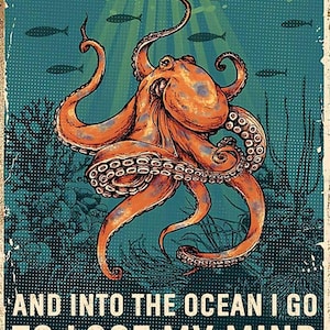 Octopus Retro Y En El Océano Voy A Perder La Cabeza Y Encontrar Soul Poster Home Decor Wall Decor
