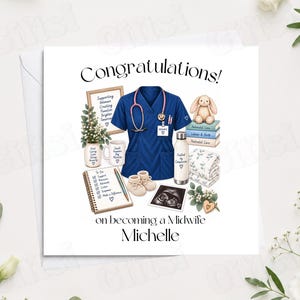 May include: A square greeting card featuring a navy blue scrub top with a stethoscope, a notepad with a to-do list, a mug, a water bottle, baby booties, a stack of books, a plush bunny, and an ultrasound image, with the text Congratulations on becoming a Midwife Michelle.