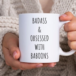 Baboon Mug, Gift For Baboon Lover, Baboon Gift, Baboon Coffee Mugs, Baboons, Mugs With Sayings, Baboon Mugs, Funny Baboon Gifts, Badass Mug
