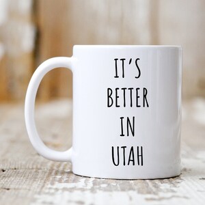 Utah Mug, Utah Gift, Utah Coffee Mug, Utah Lover Gift, Moving To Utah Gifts, Funny Moving Gift, Moving Away Gift, Utah Coffee Cup, Utah Mugs