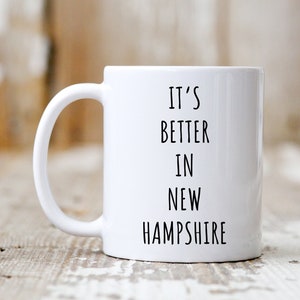 New Hampshire Mug, New Hampshire Gift, New Hampshire Coffee Mug, Funny Moving Gift, Moving Away Gift, Funny Coffee Mug, New Hampshire Cup