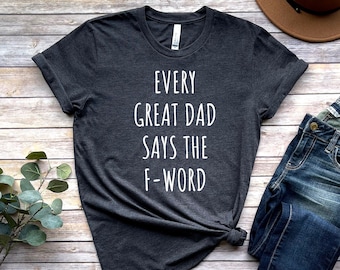 Funny Dad Shirt, Gift For Dad, Fathers Day Shirt, Gifts For Dad, Funny Dad T Shirt, Funny Dad Shirts, Funny Shirts For Dad, Sarcastic Shirts