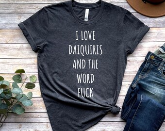 Camicia Daiquiri, Regalo Daiquiri divertente, T-shirt Daiquiri, Camicia divertente per alcol, Camicia da bere, Camicie Daiquiri alla fragola, Camicia da festa per bere