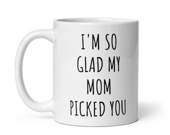 I'm So Glad My Mom Picked You Mug | Stepdad Gift | Funny Step Dad Gifts | Step Dad Birthday Gift | Step Dad Present | Stepdad Mug Gift Cup