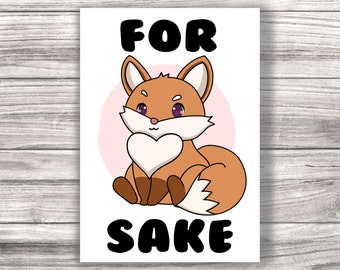 For Fox Sake Laminated Sticker