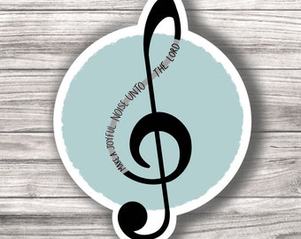Make a Joyful Noise Christian Laminated Sticker