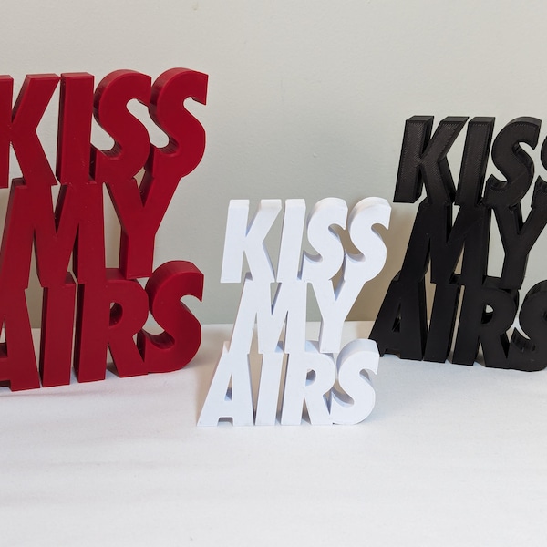 KISS MY AIRS sign (larger designs)