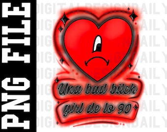 Bad Bunny Sublimation Airbrush Un Verano Sin Ti Una bad bitch girl de lo 90 Worlds Hottest Tour Picture PNG Digital Download Image File