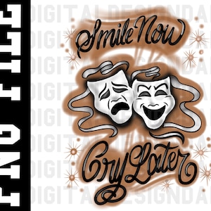 90s Smile Now Cry Later Airbrush Effect PNG 90s 2000s y2k Style Picture PNG Digital Download Image File Sublimation