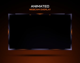 May include: Animated webcam overlay with a black background and a dark gray frame with orange highlights. The text "ANIMATED WEBCAM OVERLAY" is displayed at the top of the frame.