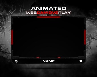 May include: Black and red animated webcam overlay with the text "ANIMATED WEBCAM OVERLAY" and "NAME" in white. The overlay has a dollar sign and a heart icon.