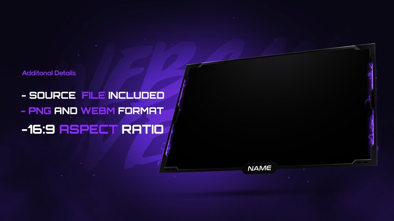 May include: Purple and black Twitch stream overlay with a black screen in the center and the text "NAME" at the bottom. The overlay has a 16:9 aspect ratio and includes source files in PNG and WEBM format.