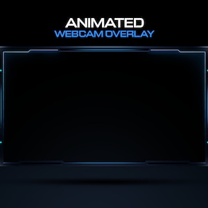 Puede incluir: Superposición de webcam animada con un borde azul y negro. El texto "ANIMATED WEBCAM OVERLAY" está en la parte superior del marco.