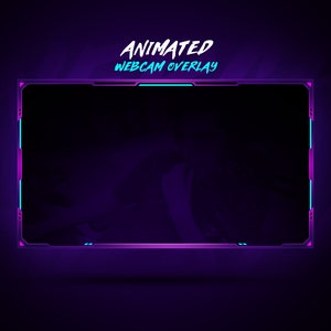 May include: A purple and blue animated webcam overlay with the text "ANIMATED WEBCAM OVERLAY" at the top.