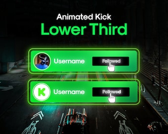 Animated Kick Lower Third: Social Media Streamer Popup