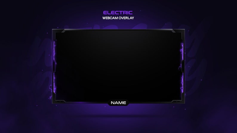 May include: A black webcam overlay with a purple electric effect around the edges. The text "ELECTRIC WEBCAM OVERLAY" is at the top and "NAME" is at the bottom.