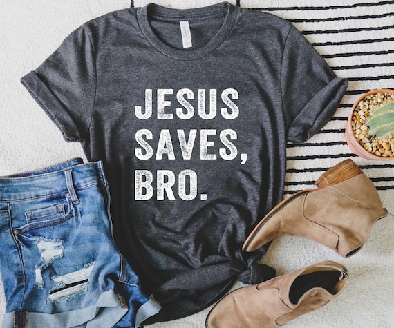 Jesus Saves Bro Sweater, Jesus Sweatshirt, Religious Gift, Bible Verse Shirt, Christian Crewneck, Christian Apparel, Faith Shirt, God Shirt