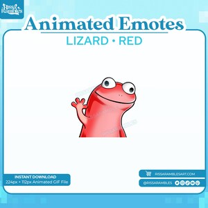 May include: A red lizard cartoon character waving, with large eyes and a friendly expression. The image is labeled "Animated Emotes" and "LIZARD • RED". The image is a digital download, a 224px + 112px Animated GIF File.