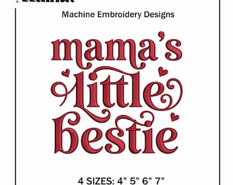 Mama's Little Bestie Embroidery Design, Script Font Machine File (Digital Download)