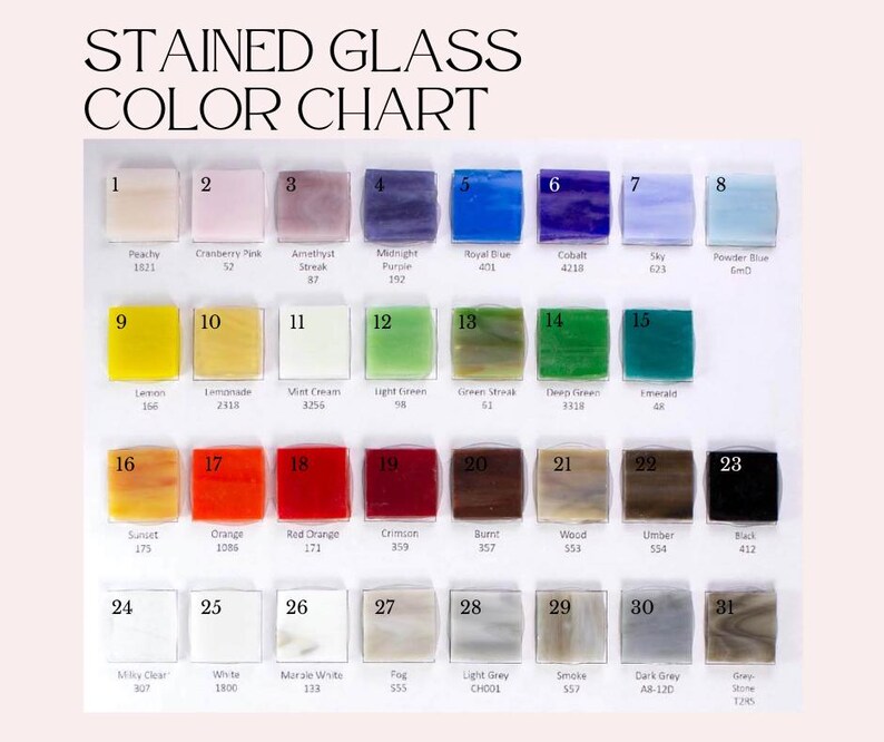 May include: A stained glass color chart with 31 different colors. Each color is labeled with a number and a name. The colors are arranged in rows and columns.