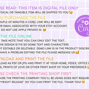 May include: A pink and white graphic with the text "PLEASE READ: THIS ITEM IS DIGITAL FILE ONLY" and "NO PHYSICAL OR TANGIBLE ITEM WILL BE SHIPPED TO YOU". The graphic also includes the text "IF YOU PURCHASED THE FILE" and "IN A COUPLE OF MINUTES A CORJL LINK WILL BE SENT TO YOUR EMAIL ASSOCIATED WITH YOUR ETSY ACCOUNT. PLEASE DO NOT USE APPLE PRIVATE ID."