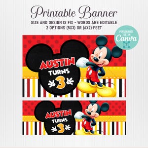 May include: Printable banner featuring Mickey Mouse. The banner has a red background with black polka dots and a yellow stripe. The text reads "Austin Turns 3". The banner is available in 5x3 or 6x2 feet.
