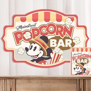 Mickey Popcorn Bar Sign, Main Street Popcorn, Mickey Birthday, Dinseyland Party Signage, Dinseyland Party Decoration, 0037 0015