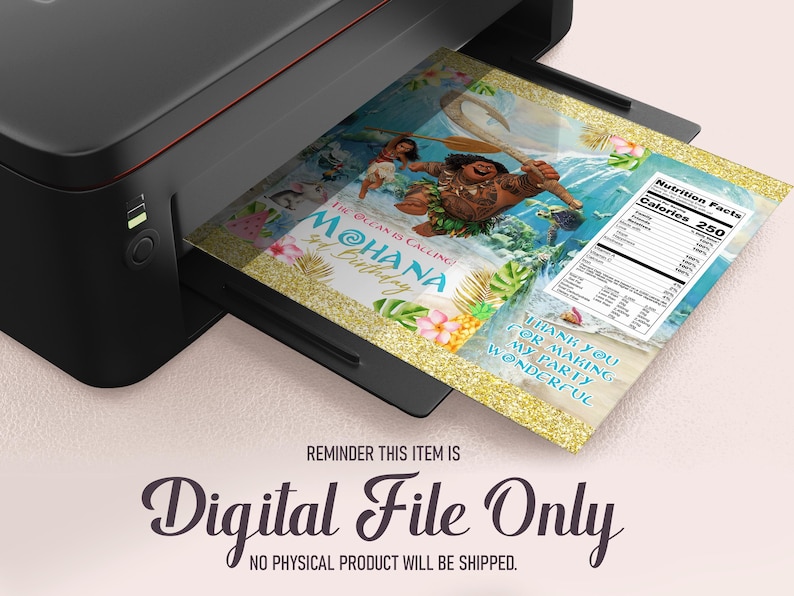 May include: A digital printable file for a Moana themed party. The design features a cartoon image of Moana and Maui, with the text "The Ocean is Calling! Moana Birthday". The design also includes a nutrition facts label and a thank you message.