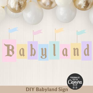 May include: A pastel-colored "Babyland" sign with decorative flags and balloons. The sign features the word "Babyland" in a stylized font, with each letter on a different colored rectangle. The sign is designed for DIY projects.