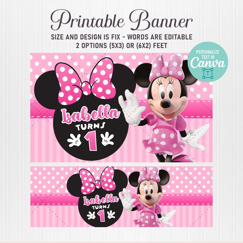 Op de afbeelding: Een roze en witte bedrukbare banner met Minnie Mouse. De banner bevat de tekst "Isabella Turns 1" en de mogelijkheid om tekst in Canva te personaliseren. Het ontwerp is beschikbaar in 1,52m x 0,91m of 1,83m x 0,61m.
