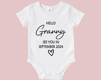 Hello Nan/Pop/Grandma/Grandad/Uncle/Aunty - See You In....Baby Onesie | Bodysuit