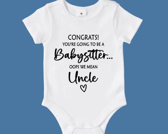Congrats you're going to be a babysitter...oops we mean Uncle/Aunty/Nanna etc | Pregnancy Announcement | Baby Onesie | Baby Bodysuit