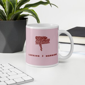 Lurking Over Working Twitch Mug