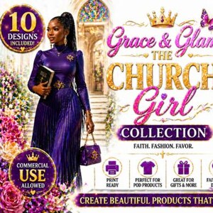 Digital Download | Grace & Glam: The Church Girl Collection  |  Wall Art | Print On Demand |